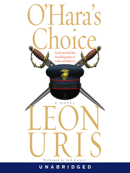 Title details for O'Hara's Choice by Leon Uris - Available
